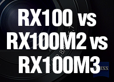 RX100 vs RX100M2 vs RX100M3