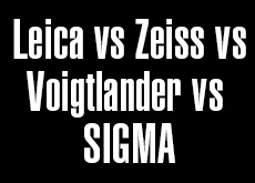 Leica vs Zeiss vs Voigtlander vs SIGMA 50mm
