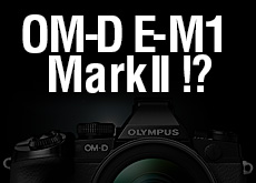 オリンパス「OM-D E-M1 Mark II」