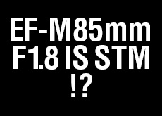 EF-M85mm F1.8 IS STM