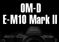 オリンパス OM-D E-M10 Mark II