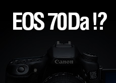 70Dのアップデート機「EOS 70Da」