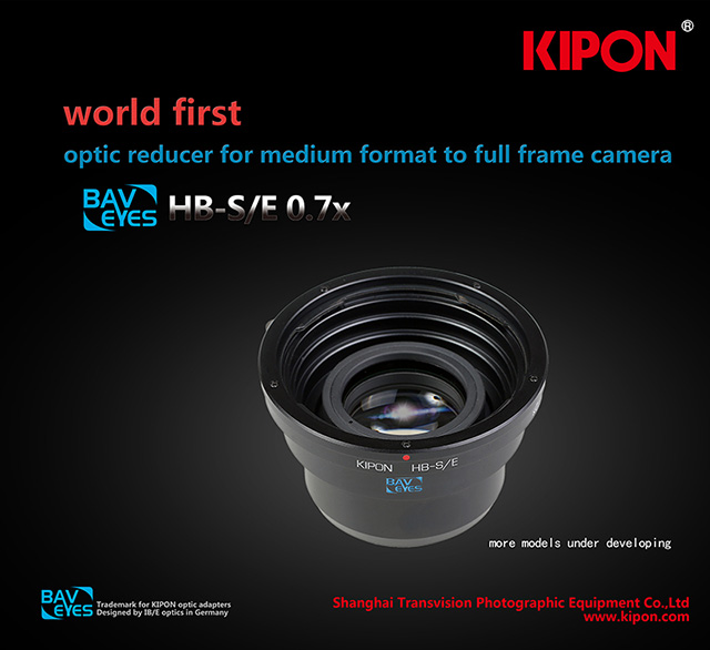 世界初 中判レンズ用フォーカルレデューサーアダプター KIPON「BAVEYES HB-S/E 0.7x」