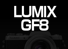 パナソニック「LUMIX GF8」