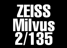 ZEISS Milvus 2/135が5月に発表される！？