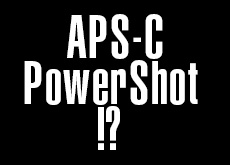 APS-CセンサーのPowerShot