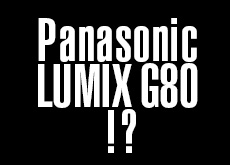 panasonic lumix g80