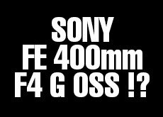 ソニーFE 400mm F4 G OSS