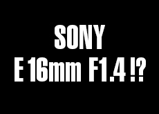 ソニー E 16mm F1.4