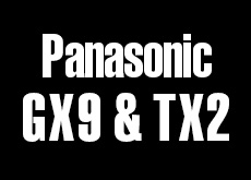 パナソニック 「GX9」 「TX2」