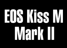 EOS Kiss M Mark II