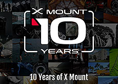 富士フイルムがXシリーズ10周年動画と10周年スペシャルサイトを公開。X Summitを5月に開催し5世代目のXシリーズ発表する模様。