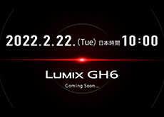 パナソニック「LUMIX GH6」