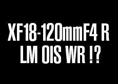 XF18-120mmF4 R LM OIS WR