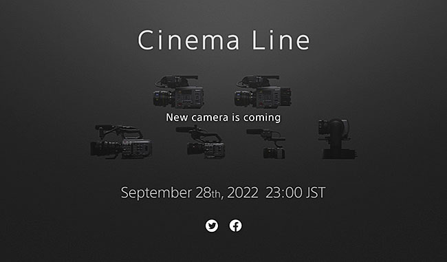 ソニーが9月28日にCinema Lineの新型カメラ発表を告知。