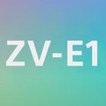 ソニーのZVシリーズのフルサイズEマウント機の名前は「ZV-E1」で、「α7C」と同じボディに「α7S III」のセンサーを搭載する！？