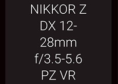 「NIKKOR Z DX 12-28mm f/3.5-5.6 PZ VR」