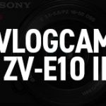 ソニーの「ZV-E10 II」が7月10日に発表される！？