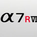 ソニー「α7R VI」は、8000万画素になる！？