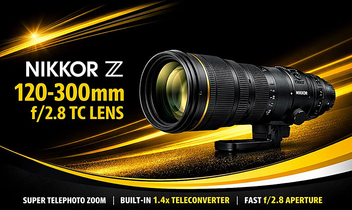 ニコン「NIKKOR Z 120-300mm f/2.8 TC」