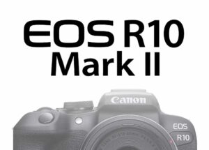 EOS R10 Mark II