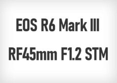 「EOS R6 Mark III」「RF45mm F1.2 STM」
